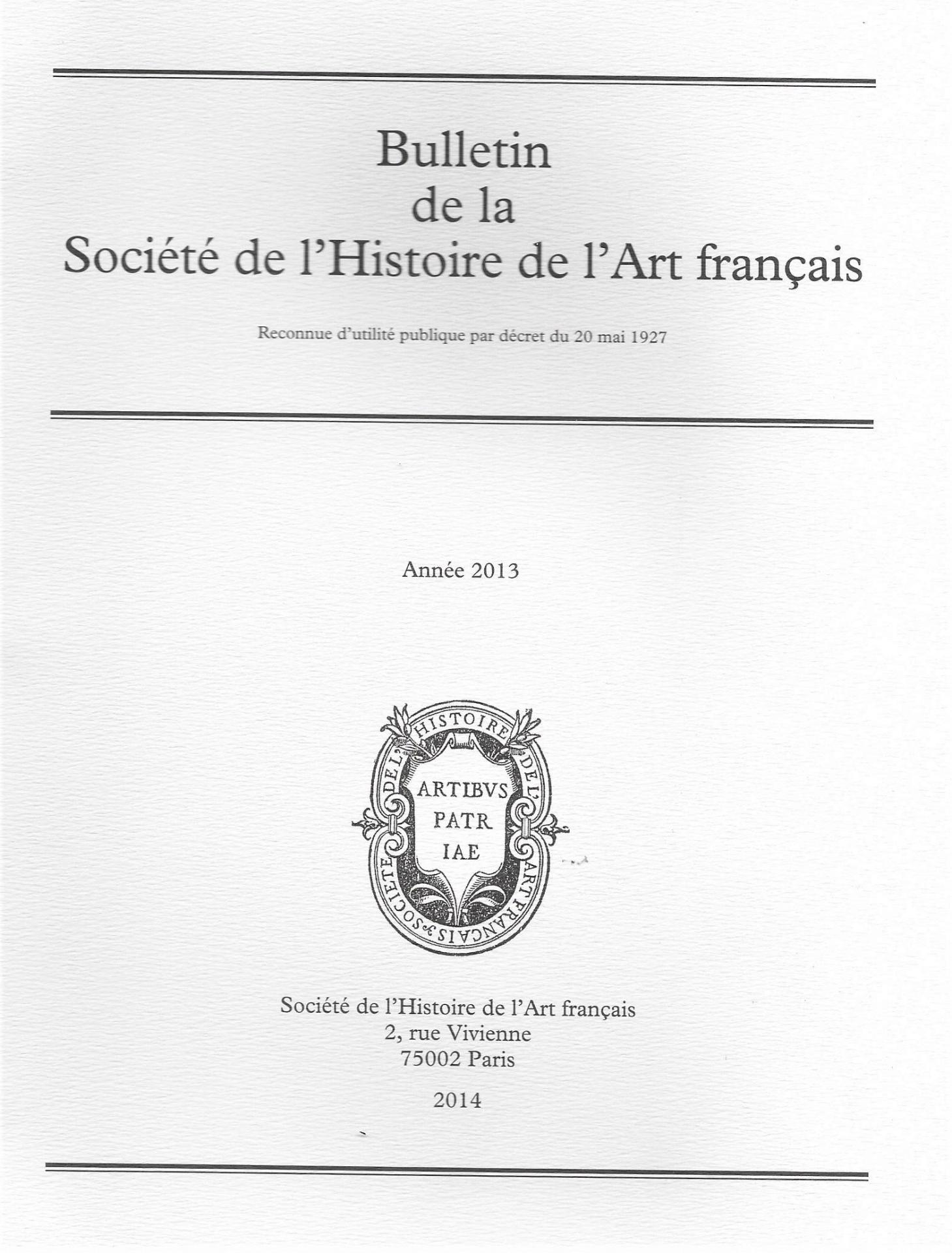 Bulletin Société de l'Histoire de l'Art francais 2013 (2014)
