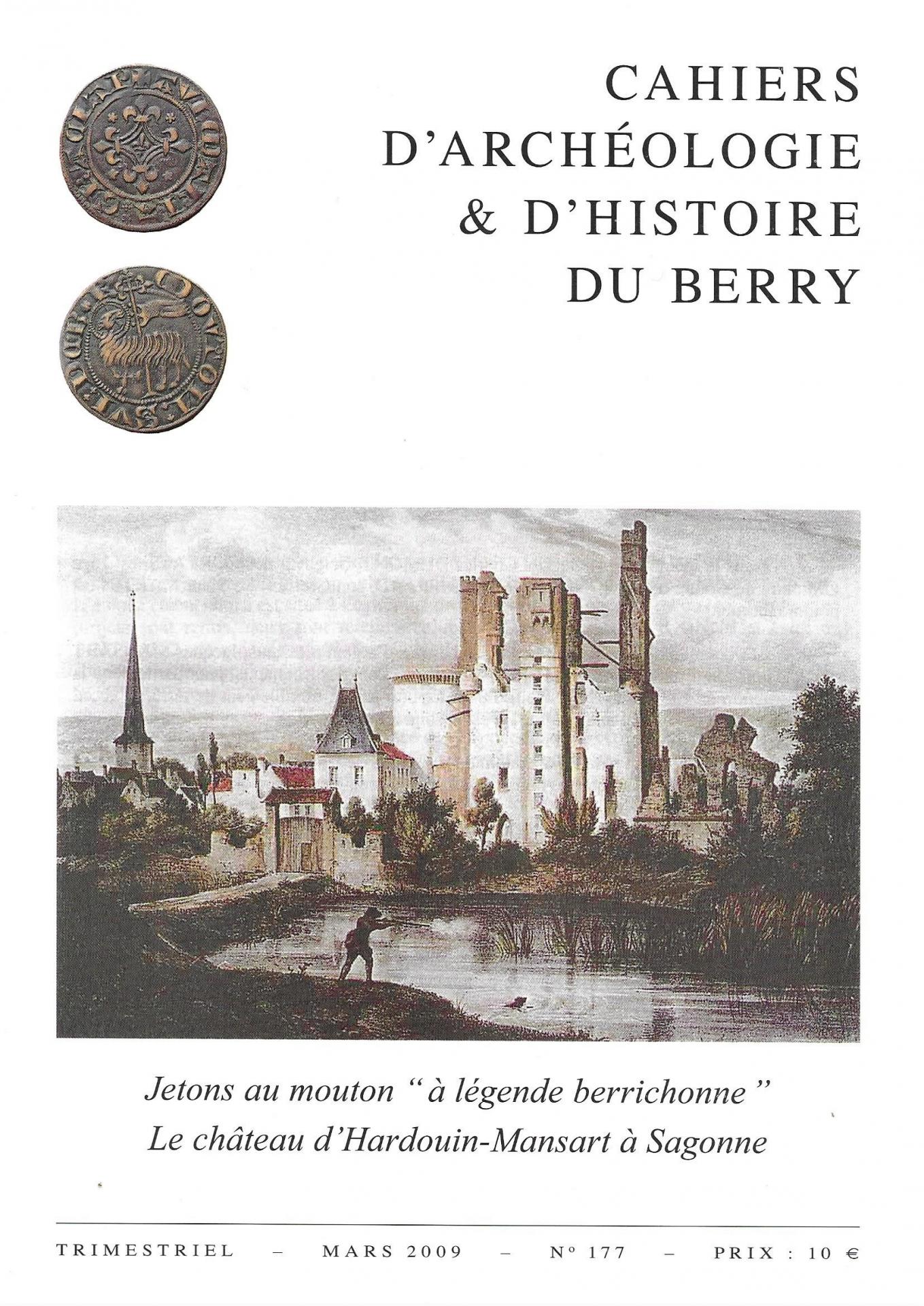 Cahier d'Archéologie & d'Histoire du Berry, n° 177, mars 2009