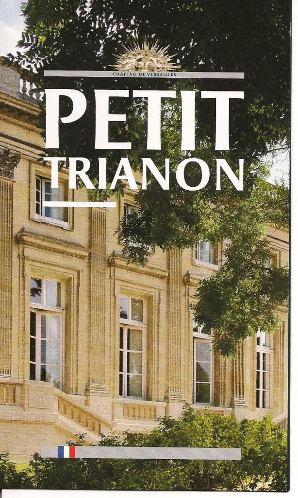 Petit-Trianon, dépliant, 2010 (conception Ph. Cachau)